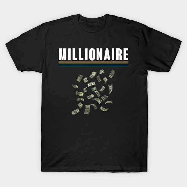 Millionaire T-Shirt by Claudia Williams Apparel